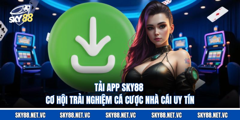 Tải App Sky88
